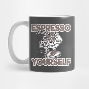 Espresso Yourself Mug